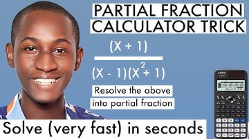 HOW TO SOLVE PARTIAL FRACTION FAST USING SCIENTIFIC CALCULATOR: Casio fx-991 ex classwiz