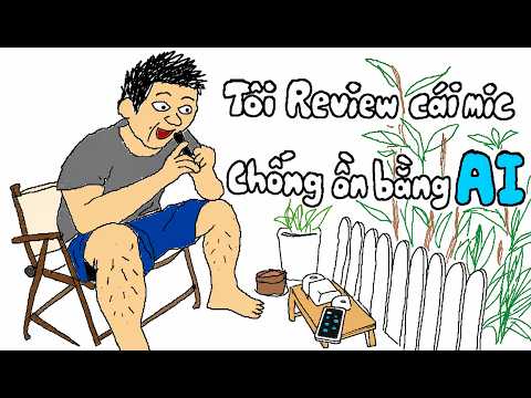 Tôi review thử cái mic chống ồn bằng AI luôn