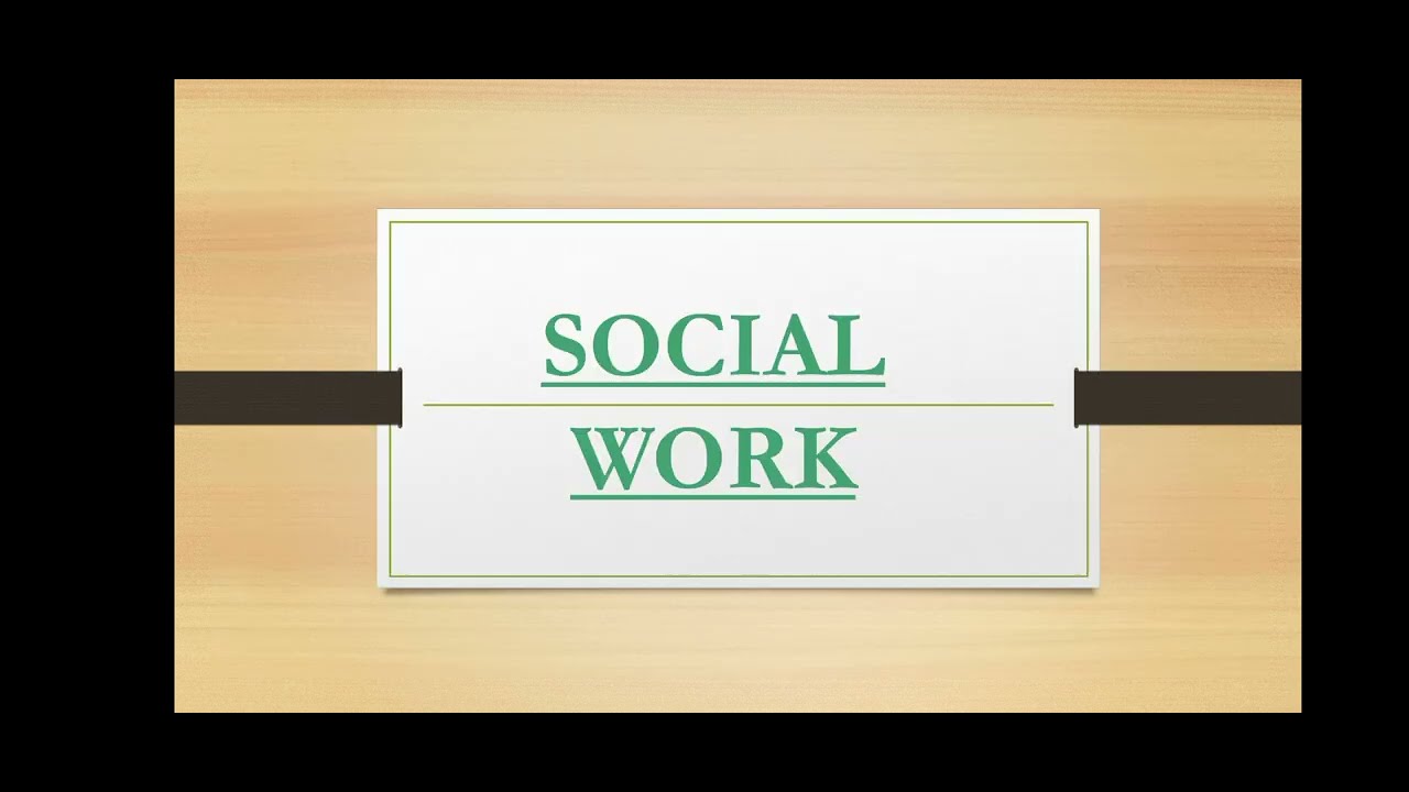 SOCIAL WORK-for kerala psc cdpo exam 2022