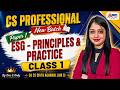 CS Professional - Group 1 [ESG - Class 1] By Divya Agarwal Mam | MEPL Classes