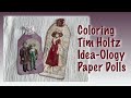 Coloring Tim Holtz Idea-Ology Paper Dolls - How to