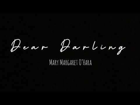 Dear Darling - Mary Margaret O’Hara | Lyrics “Maudie” ost