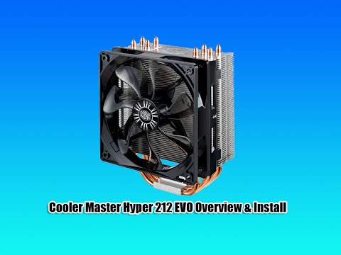 Cooler Master Hyper 212 EVO Overview & Install
