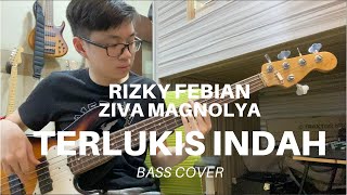 Terlukis Indah - Rizky Febian, Ziva Magnolya (Bass Cover)