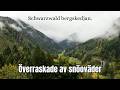 Snökaos i Schwarzwald och gratis lyx..