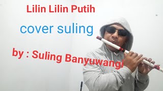 SULING BANYUWANGI //Lilin Lilin putih ( Evi Tamala ) Instrumentalia