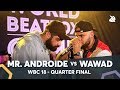 MR.ANDROIDE vs WAWAD | WBC Solo Battle 2018 | 1/4 Final