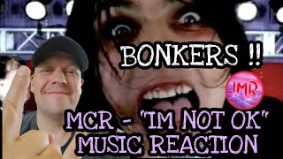 My Chemical Romance reaction - I'm Not OKAY | First Time Hearing