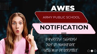 AWES Army Public School Notification / instruction 2025 | accountancy | business studies |