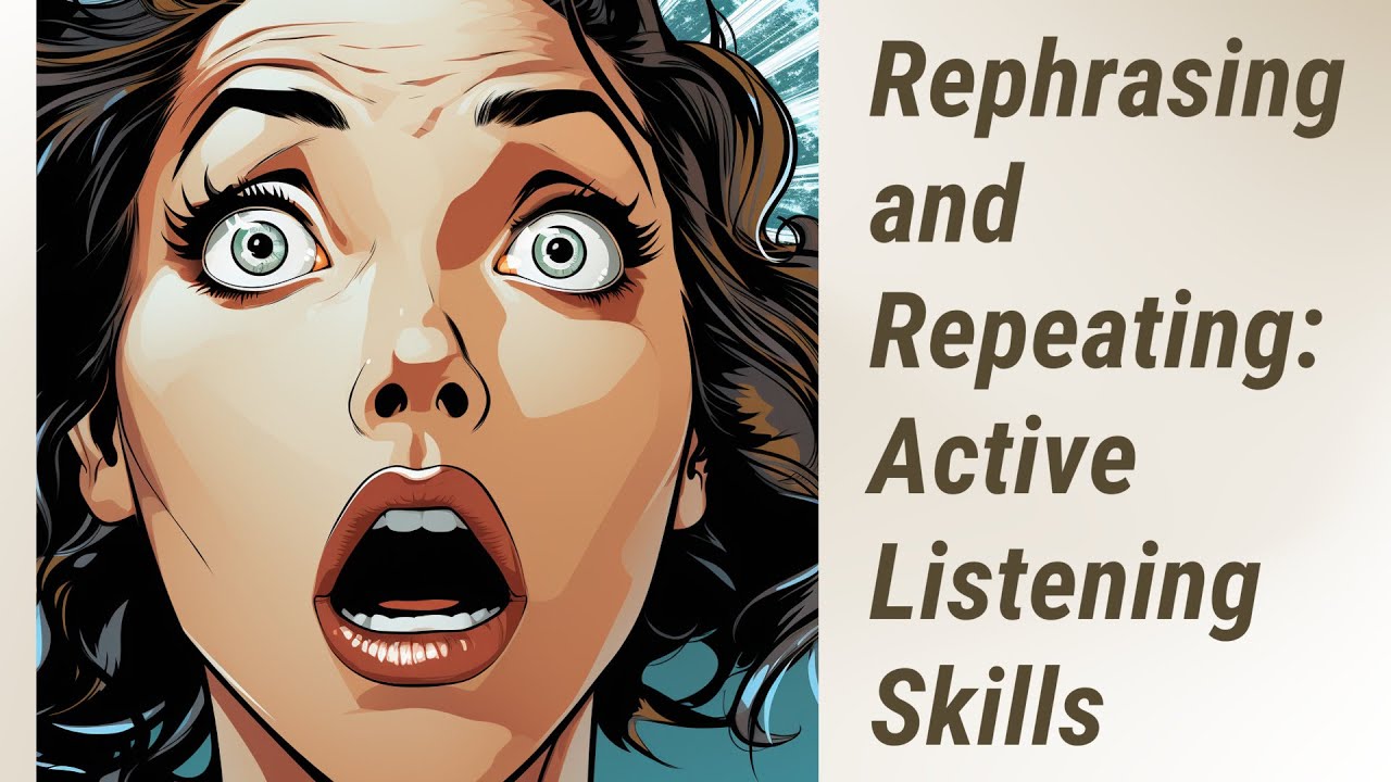 Refrasing Better Listening Comprehension: Mastering Rephrasing and Repeating - YouTube