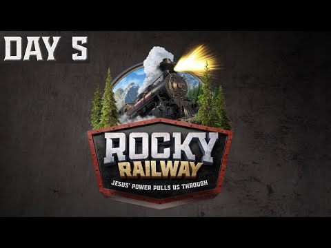 Friday VBS | Rocky Railway