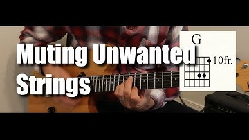 How to Mute Unwanted Strings Guitar Lesson