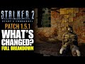 Stalker 2 - Patch Update 1.5.1 FAST Breakdown!