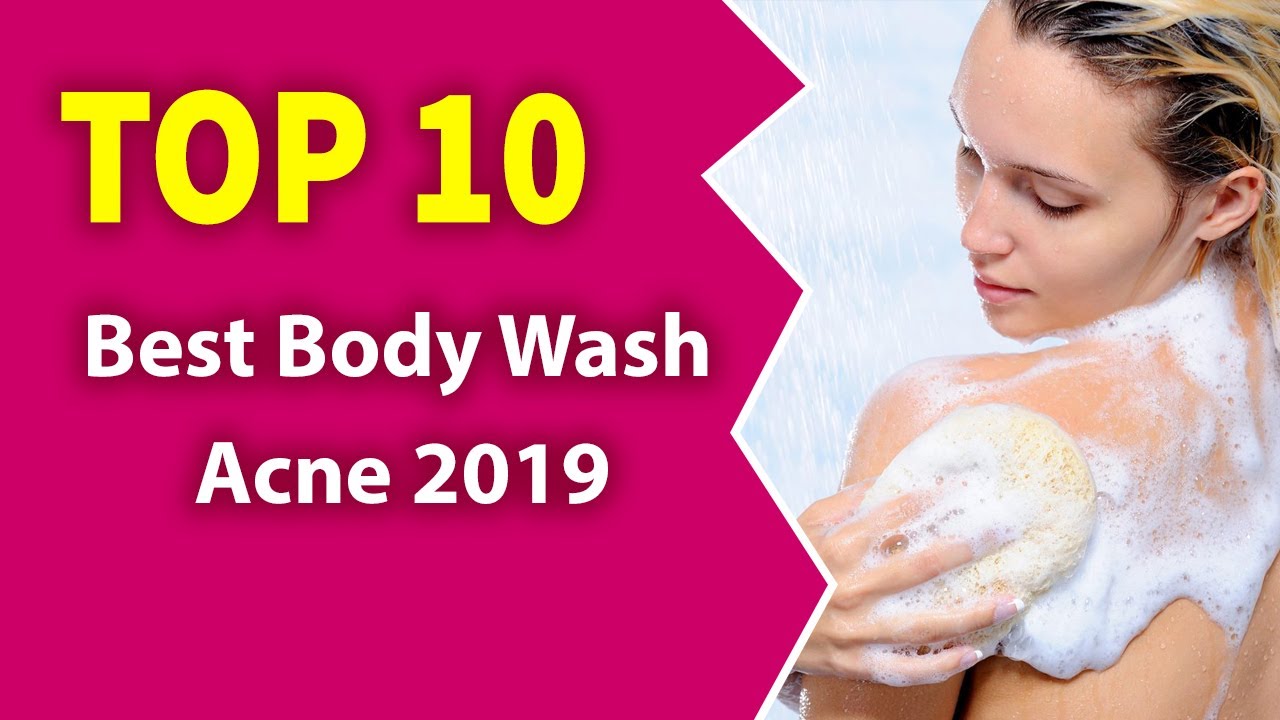 10 Best Body Wash Acne (2019) Relief from acne. YouTube