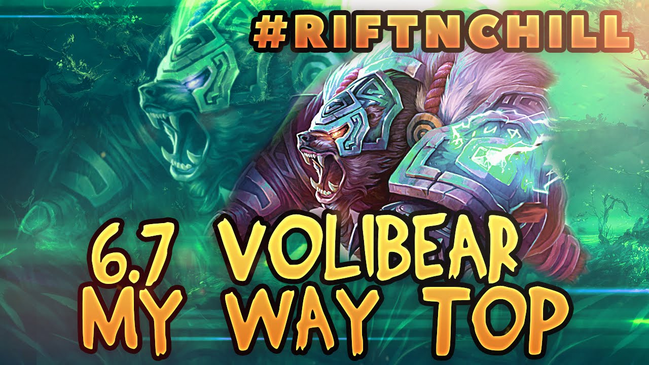 parody or satire 6.7 Volibear Top My Way #RiftnChill