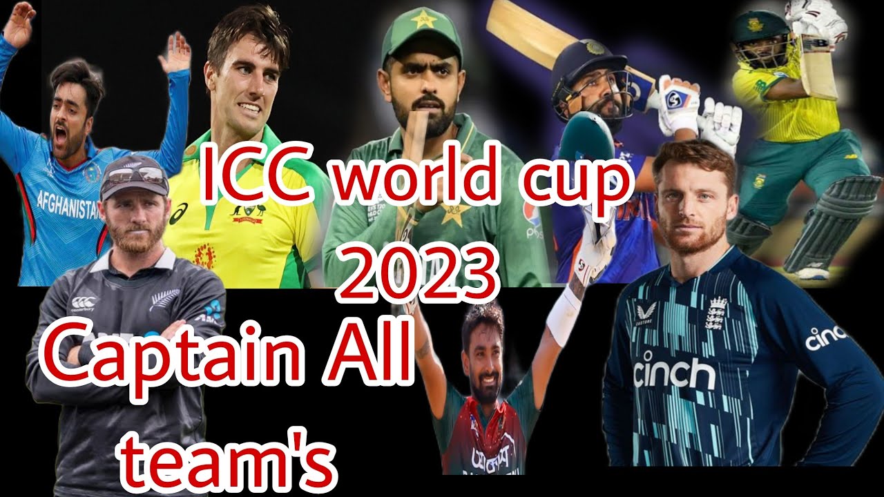 ICC world cup 2023 India All team's captains - YouTube