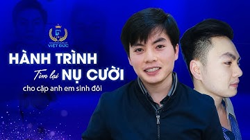 HÀNH TRÌNH LỘT XÁC Đặc Biệt | HAI ANH EM SONG SINH NIỀNG RĂNG HỎNG TÌM LẠI NỤ CƯỜI MỚI