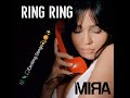Mira Ring Ring 