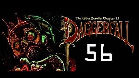 The Elder Scrolls II: Daggerfall | Part 56: Accidental Blackmail