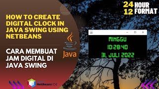 Cara Membuat Jam Digital di Java menggunakan Netbeans 🕑