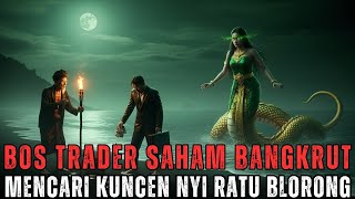 Download Mp3 PESUGIHAN NYI RATU BLORONG KISAH BOS TRADER SAHAM BANGKRUT MENCARI KUNCEN SILUMAN ULAR  Gudang lagu Download Mp3 PESUGIHAN NYI RATU BLORONG KISAH BOS TRADER SAHAM BANGKRUT MENCARI KUNCEN SILUMAN ULAR