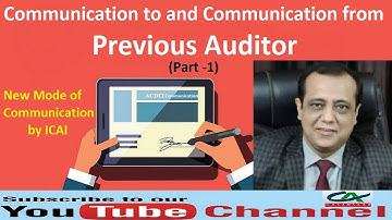 Communication To and Communication From Previous Auditor| New mode of communication by ICAI - Part 1