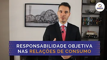Qual é o tipo de responsabilidade adotada pelo Código de Defesa do Consumidor?