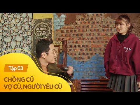 Video Chồng cũ, vợ cũ, người yêu cũ tập 3 | Tréo ngoe con... - youtube