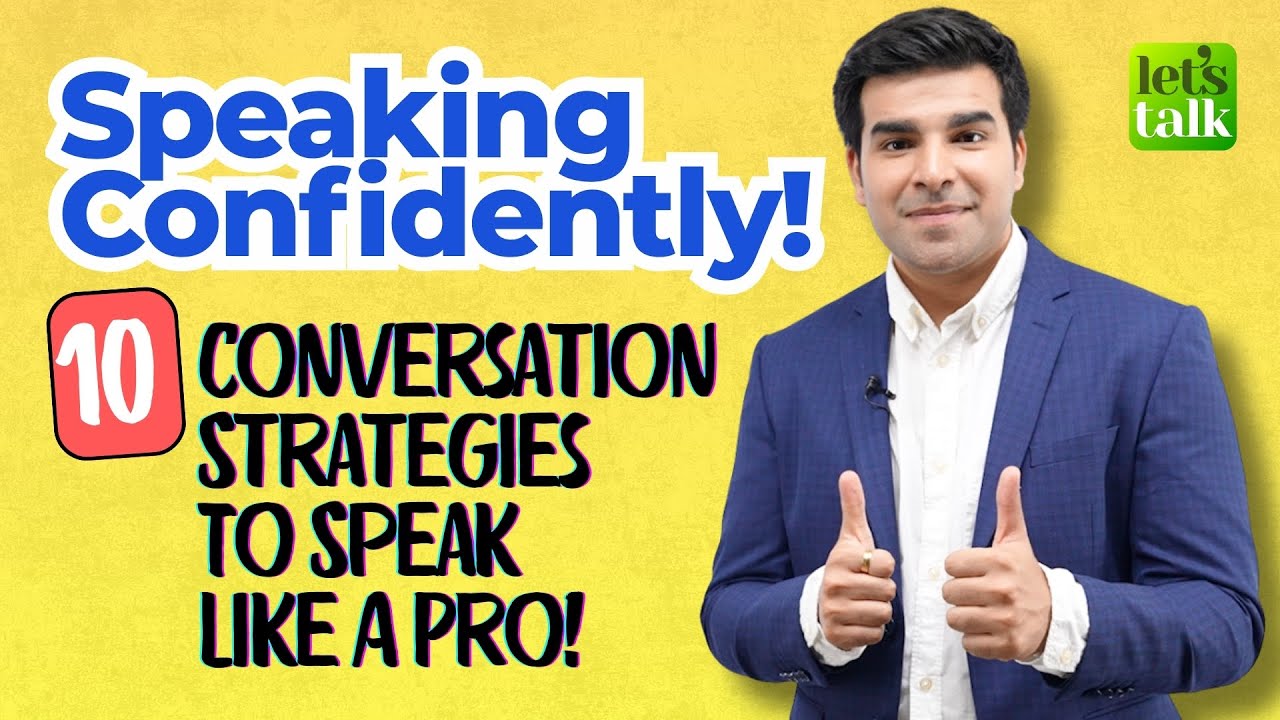 How To Speak Confidently In English? 10 Strategies To Speak Like A Pro ...