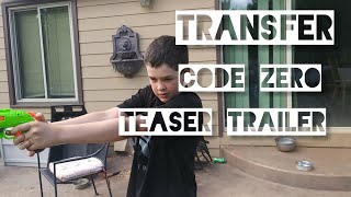 Transfer: Code Zero - Teaser Trailer