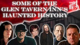Some of The Glen Tavern Inn s Haunted History Ghost Stories