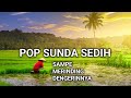 Lagu Sunda Lawas Sedih  Paling Merdu Sampe Merinding Dengerinnya