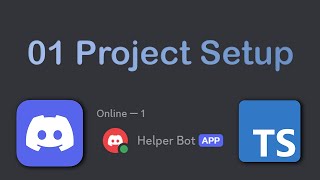 01 Project Setup | How to Discord Bot with TypeScript in 2025