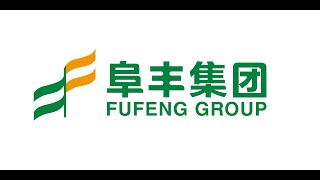 FUFENG GROUP LOOKS FORWARD TO COLLABORATING WITH YOU!