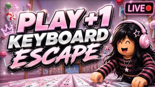 +1 Escape keyboard live !!