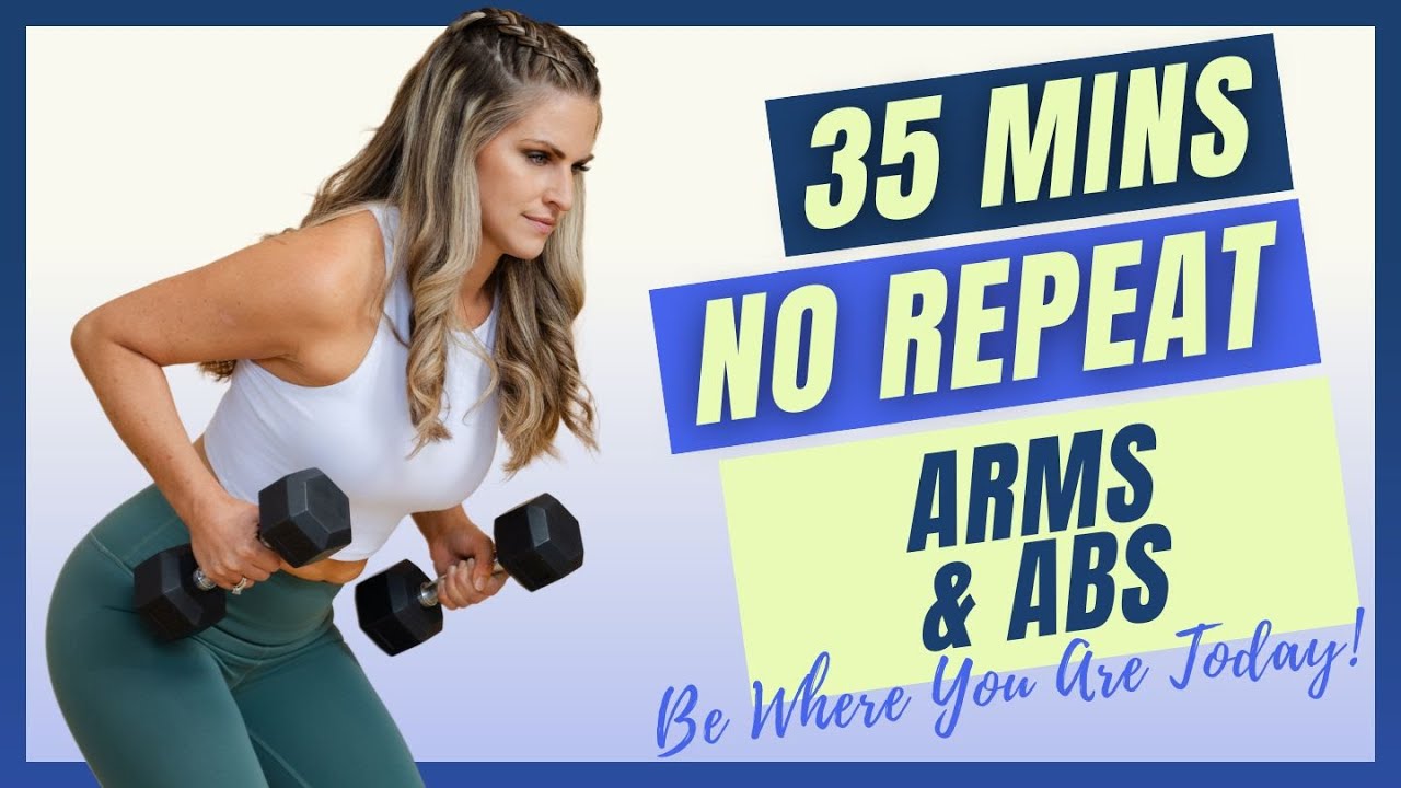 35 Minute UPPER BODY WORKOUT No Repeat Arms & Abs