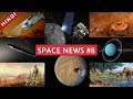 Space news and updates episode- 8