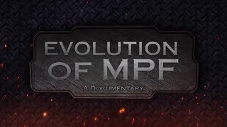 Making Of EVOLUTION OF MPF : A Documentary