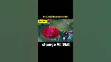 NEW ALICE REVAMP TUTORIAL MOBILE LEGENDS #ml2b #alice #revamp #tutorial #mobilelegends