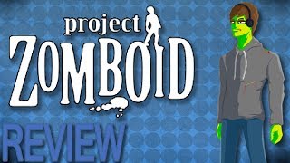 Project Zomboid - DeanCutty Review