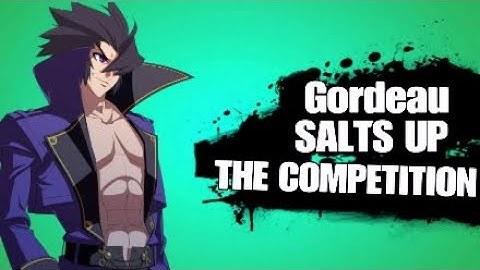 Gordeau 101 In A Nutshell (Blazblue Cross Tag Battle)