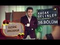 Kaçak Gelinler 16.Bölüm - Şebnem & Selim Elbise Provası