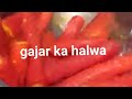 Gajar ka halwa   indian dessert recipe             