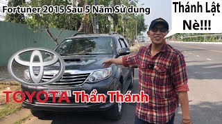 Đánh giá Fortuner 2015 Sau 5 năm Sử Dụng | Có phải Thánh Lật ?