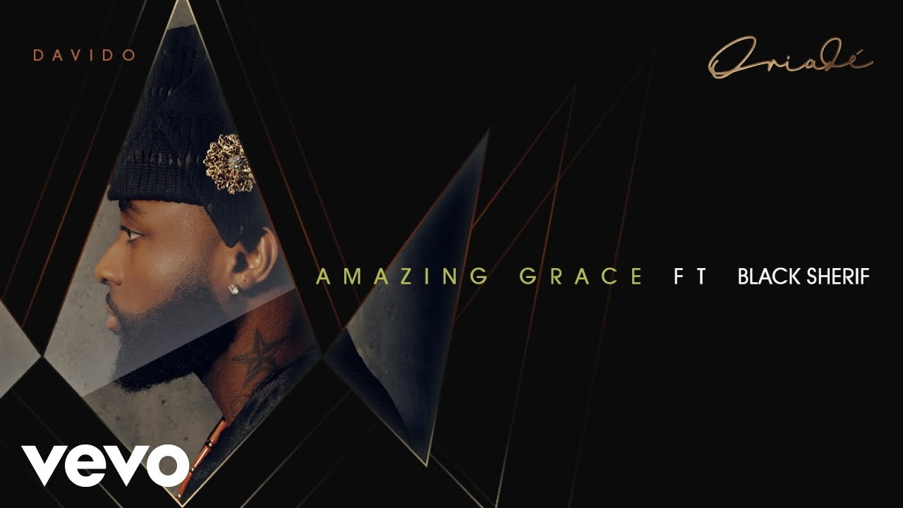Davido - Amazing Grace (feat. Black Sherif) [Official Audio]