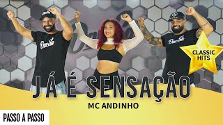 Vídeo Aula - Já é Sensação - Mc Andinho - Dan-Sa / Daniel Saboya (Coreografia)