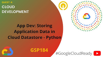 GoogleCloudReady Facilitator program | Quest : Cloud Development | LAB 2 | GSP184