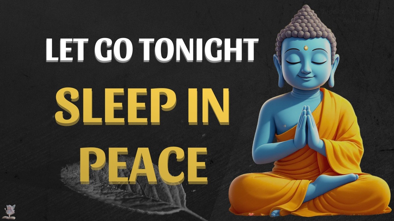 Let Go of Worry Tonight 🌙 Sleep in Peace | Buddhist Wisdom for Deep Calm