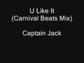 Miniature de la vidéo de la chanson U Like It (Carnival Beats Mix)