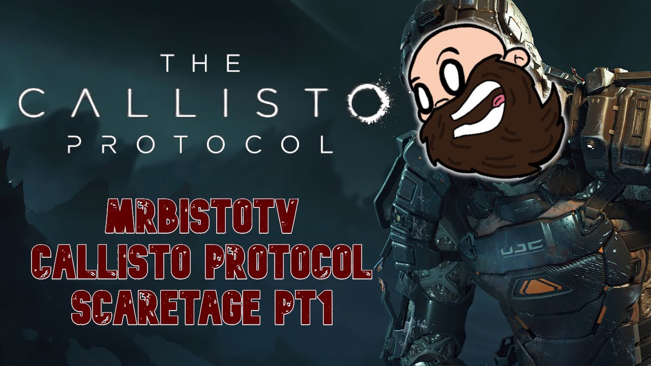 The Callisto Protocol Scaretage Part 1